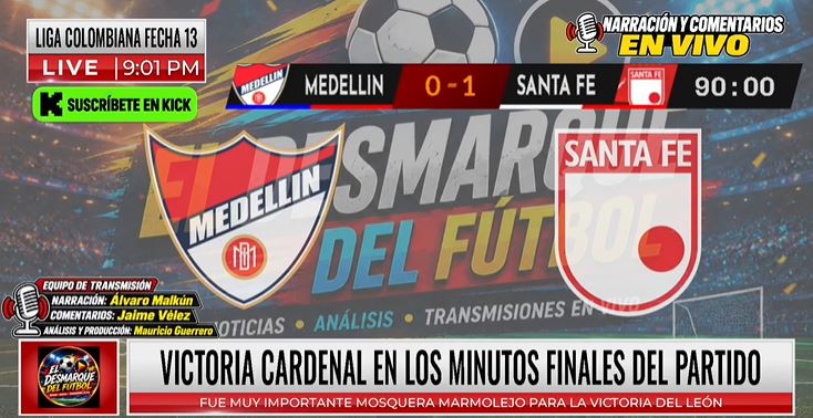 Replay Independiente Medellín vs Independiente Santa Fe - El Desmarque del Fútbol